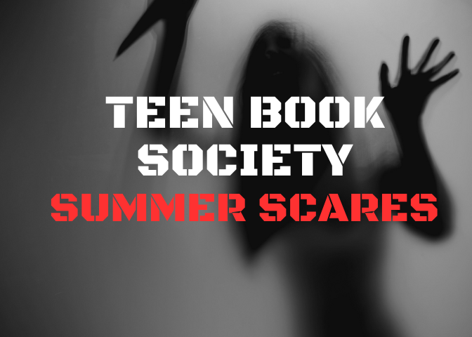 Teen Book Society: Summer Scares