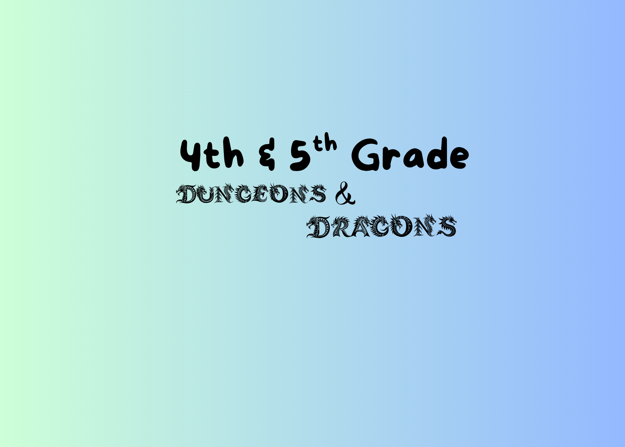 4TH & 5TH D&D