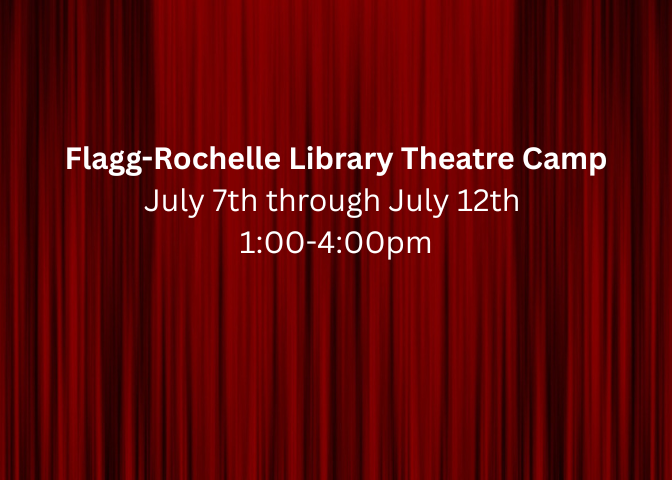 Flagg-Rochelle Library Theatre Camp 
