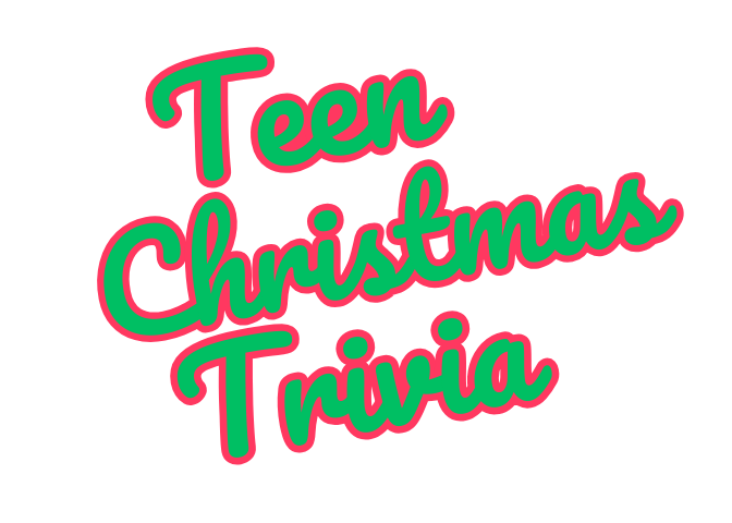 Teen xmas trivia